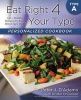 Eat Right 4 Your Type Personalized Cookbook Type a - 150+ Healthy Recipes for Your Blood Type Diet (Paperback) - Peter J DAdamo Photo