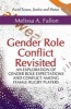 Gender Role Conflict Revisited - An Exploration of Gender Role Expectations & Conflict Among Female Rugby Players (Paperback, New) - Melissa A Fallon Photo