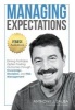 Managing Expectations - Driving Profitable Option Trading Outcomes Through Knowledge, Discipline, and Risk Management (Hardcover) - Anthony J Saliba Photo