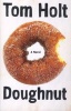 Doughnut (Paperback) - Tom Holt Photo