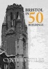 Bristol in 50 Buildings (Paperback) - Cynthia Stiles Photo