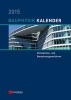 Bauphysik-Kalender 2015 - Simulations- und Berechnungsverfahren (German, Hardcover) - Nabil A Fouad Photo