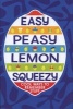 Easy Peasy Lemon Squeezy - Cool Ways to Remember Stuff (Hardcover) - Steve Martin Photo