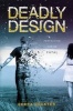 Deadly Design (Hardcover) - Debra Dockter Photo