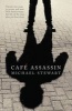 Cafe Assassin (Paperback) - Michael Stewart Photo