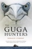 The Guga Hunters (Paperback) - Donald S Murray Photo