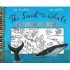 The Snail and the Whale Colouring Book (Staple bound, Main Market Ed.) - Julia Donaldson Photo