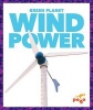 Wind Power (Hardcover) - Rebecca Pettiford Photo