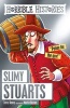 Slimy Stuarts (Paperback) - Terry Deary Photo