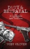 Duty and Betrayal - The SS Brotherhood and the NASA Connection (Paperback) - Toby Oliver Photo