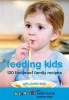 Feeding Kids - The Netmums Cookery Book (Paperback) - Judith Wills Photo