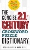 The Concise 21st Century Crossword Puzzle Dictionary - All the Words You Need, None of the Words You Don't (Paperback) - Kevin McCann Photo