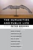 The Humanities and Public Life (Paperback) - Peter Brooks Photo