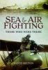 Sea and Air Fighting in the Great War - Those Who Were There (Paperback) - David Bilton Photo