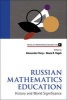 Russian Mathematics Education - History and World Significance (Hardcover) - Bruce R Vogeli Photo