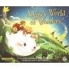 Adam's World of Wonders - Adams Adventures (Paperback) - Benji Bennett Photo