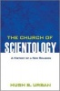 The Church of Scientology - A History of a New Religion (Paperback) - Hugh B Urban Photo