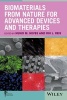 Biomaterials from Nature for Advanced Devices and Therapies (Hardcover) - Nuno M Neves Photo