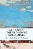 All about the Klondyke Gold Mines (Paperback) - J Armoy Knox Photo