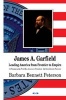 James A. Garfield - Leading America from Frontier to Empire (Hardcover) - Barbara Bennett Peterson Photo