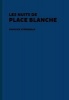 : Les Nuits de Place Blanche (Hardcover) - Christer Stromholm Photo