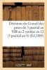 Decisions Du Conseil Des Prises Du 3 Prairial an VIII Au 2 Ventose an 12. 23 Mai 1800 (French, Paperback) - Sans Auteur Photo