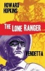 The Lone Ranger - Vedetta (Paperback) - Douglas Klauba Photo