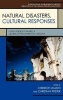 Natural Disasters, Cultural Responses - Case Studies Toward a Global Environmental History (Hardcover) - Christof Mauch Photo