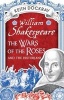 William Shakespeare, the Wars of the Roses and the Historians (Paperback) - Keith Dockray Photo