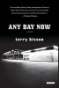 Any Day Now (Paperback) - Terry Bisson Photo