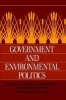 Government and Environmental Politics - Essays on Historical Developments Since World War Two (Paperback) - Michael James Lacey Photo