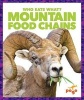 Mountain Food Chains (Paperback) - Rebecca Pettiford Photo