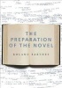 The Preparation of the Novel - Lecture Courses and Seminars at the Coll Ge de France (1978-1979 and 1979-1980) (Paperback) - Roland Barthes Photo