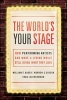 The World's Your Stage: How Performing Artists Can Make a Living While Still Doing What They Love (Paperback) - Baker Photo