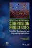 Molecular Modeling of Corrosion Processes - Scientific Development and Engineering Applications (Hardcover) - Christopher D Taylor Photo