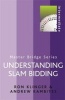 Understanding Slam Bidding (Paperback, Parental Adviso) - Ron Klinger Photo