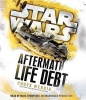 Life Debt: Aftermath (Star Wars) (Standard format, CD) - Chuck Wendig Photo