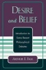 Desire and Belief - Introduction to Some Recent Philosophical Debates (Paperback, New) - Arthur Falk Photo