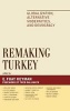 Remaking Turkey - Globalization, Alternative Modernities, and Democracies (Hardcover) - EFaut Keyman Photo