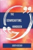 The Downshifting Handbook - Everything You Need to Know about Downshifting (Paperback) - Judith Decker Photo