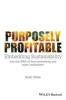 Purposely Profitable - Embedding Sustainability into the DNA of Food Processing and Other Businesses (Paperback) - Brett Wills Photo