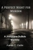 A Perfect Night for Murder (Paperback) - Patrick Claflin Photo