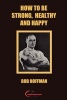 How to Be Strong, Healthy and Happy - (Original Version, Restored) (Paperback) - Bob Hoffman Photo