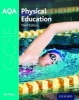 AQA GCSE Physical Education: Student Book (Paperback, 3rd Revised edition) - Kirk Bizley Photo