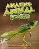 Amazing Animal Movers (Paperback) - John Townsend Photo