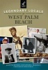 Legendary Locals of West Palm Beach (Paperback) - Janet M DeVries Photo