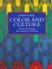 Color and Culture - Practice and Meaning from Antiquity to Abstraction (Paperback, New edition) - John Gage Photo