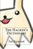 The Hacker's Dictionary (Paperback) - Eric S Raymond Photo