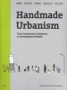 Handmade Urbanism: Mumbai - Sao Paulo -Istanbul - Mexico City - Cape Town - From Community Initiatives to Participatory Models (Hardcover) - Marcos L Rosa Photo