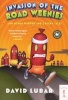 Invasion of the Road Weenies (Paperback) - David Lubar Photo